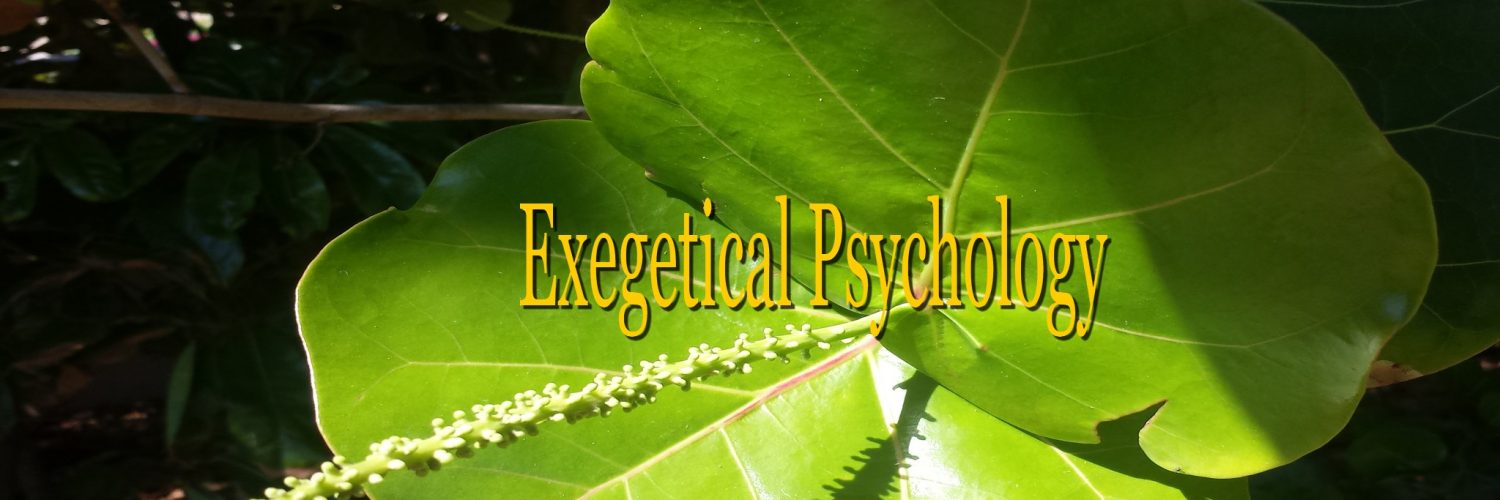 Exegetical Psychology